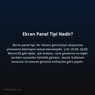 Ekran Panel Tipi Nedir?