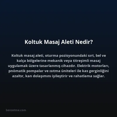 Koltuk Masaj Aleti Nedir?