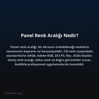 Panel Renk Aralığı Nedir?