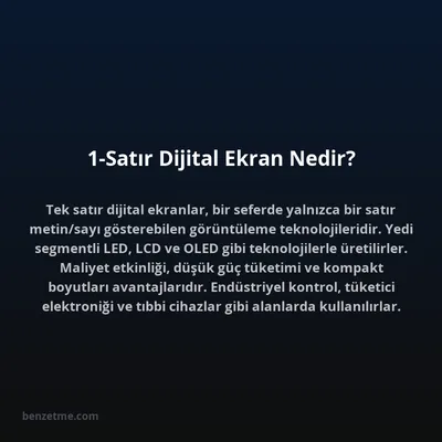 1-Satır Dijital Ekran Nedir?