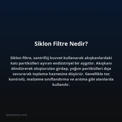 Siklon Filtre Nedir?