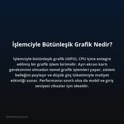 İşlemciyle Bütünleşik Grafik Nedir?