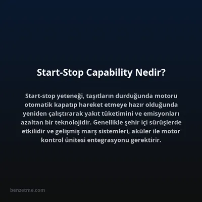 Start-Stop Capability Nedir?