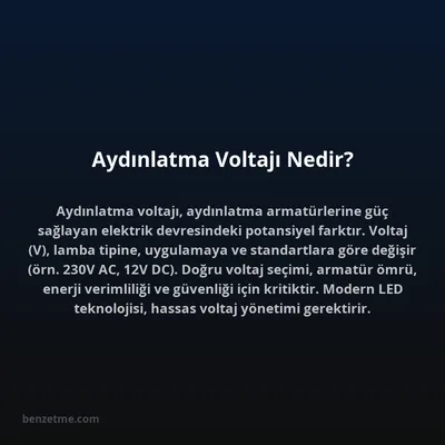 Aydınlatma Voltajı Nedir?