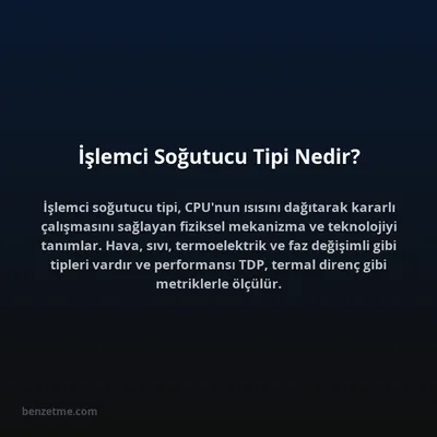 İşlemci Soğutucu Tipi Nedir?