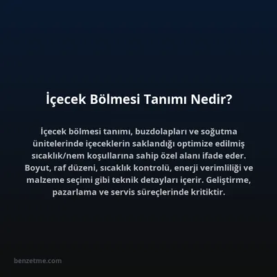 İçecek Bölmesi Tanımı Nedir?