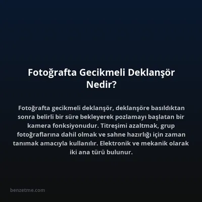 Fotoğrafta Gecikmeli Deklanşör Nedir?