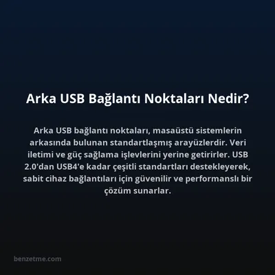 Arka USB Bağlantı Noktaları Nedir?