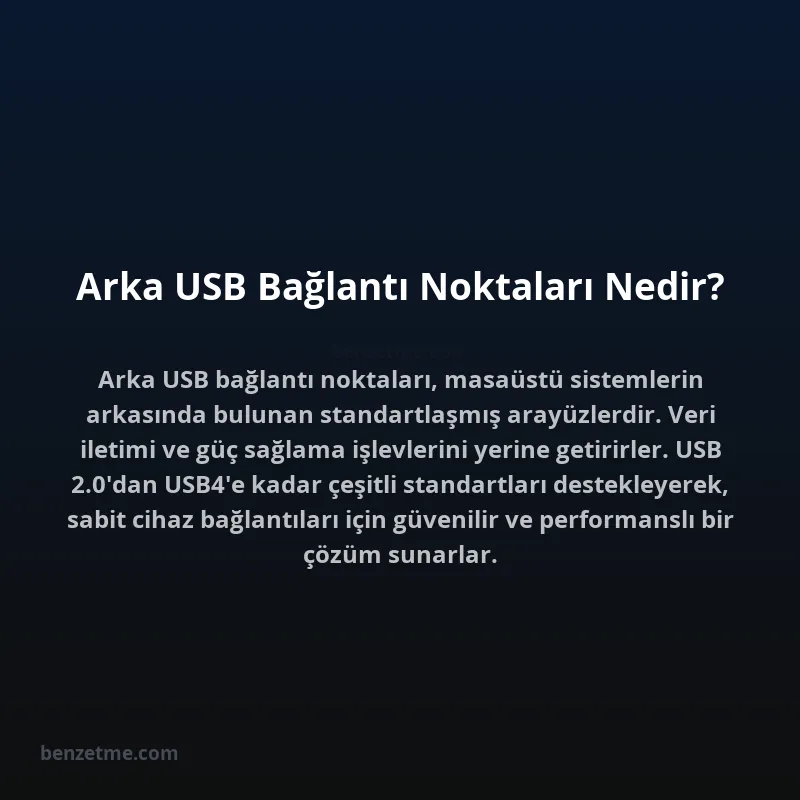 Arka USB Bağlantı Noktaları Nedir?