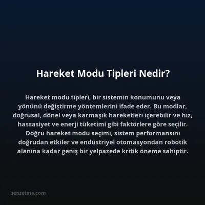 Hareket Modu Tipleri Nedir?