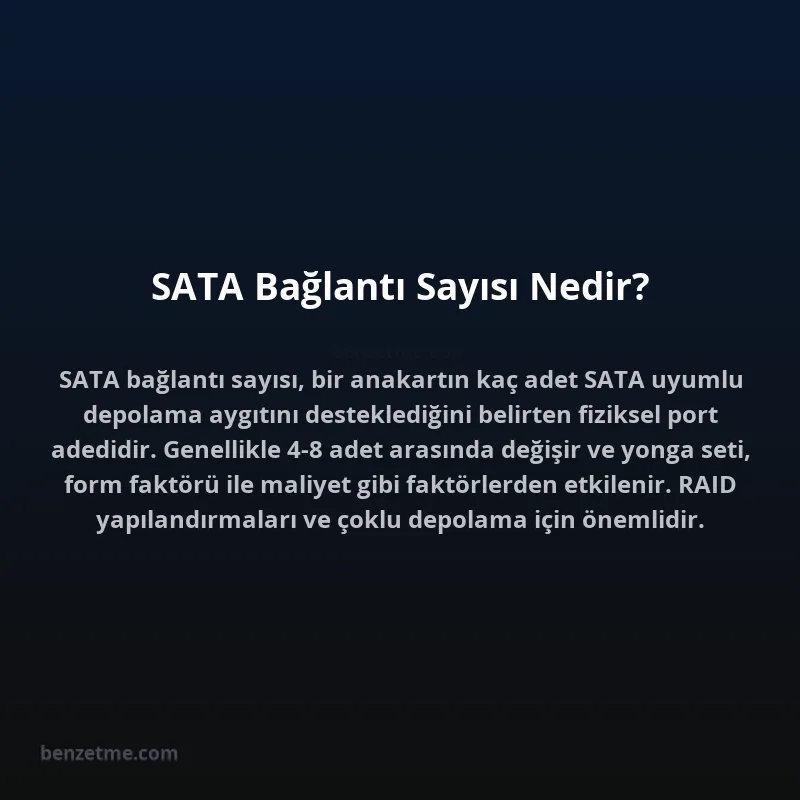 SATA Bağlantı Sayısı Nedir?