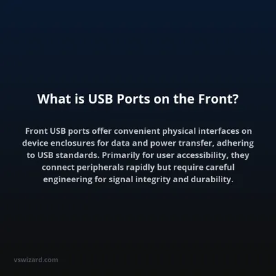 What is USB Ports on the Front?