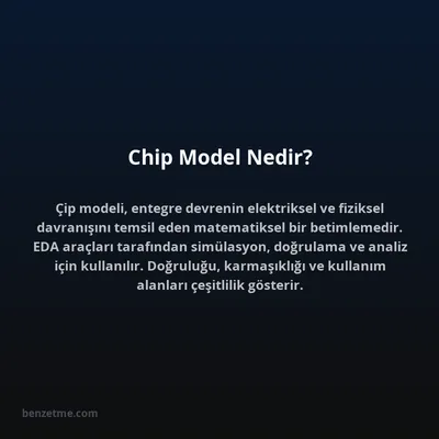 Chip Model Nedir?