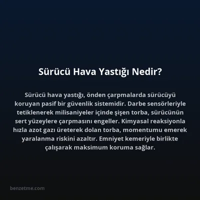 Sürücü Hava Yastığı Nedir?