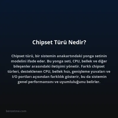 Chipset Türü Nedir?