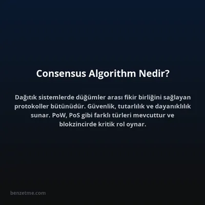 Consensus Algorithm Nedir?