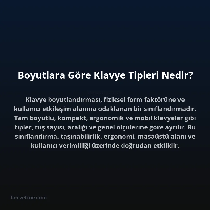 Boyutlara Göre Klavye Tipleri Nedir?