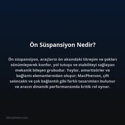 Ön Süspansiyon Nedir?