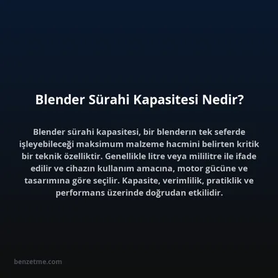 Blender Sürahi Kapasitesi Nedir?