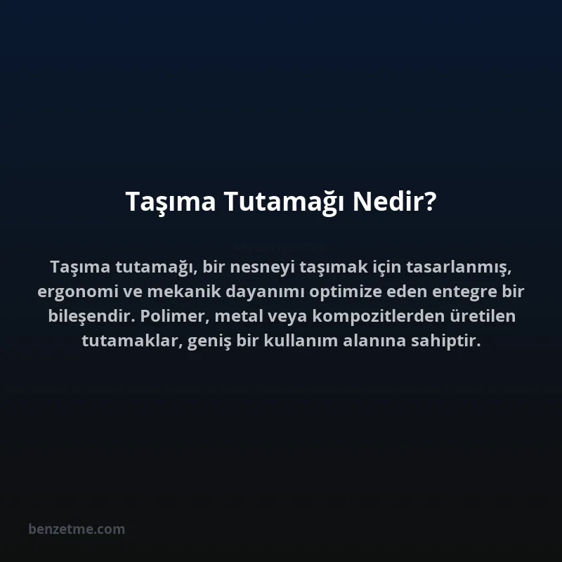 Taşıma Tutamağı Nedir?