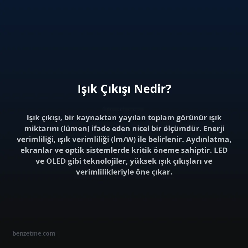 Işık Çıkışı Nedir?