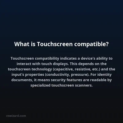 What is Touchscreen compatible?